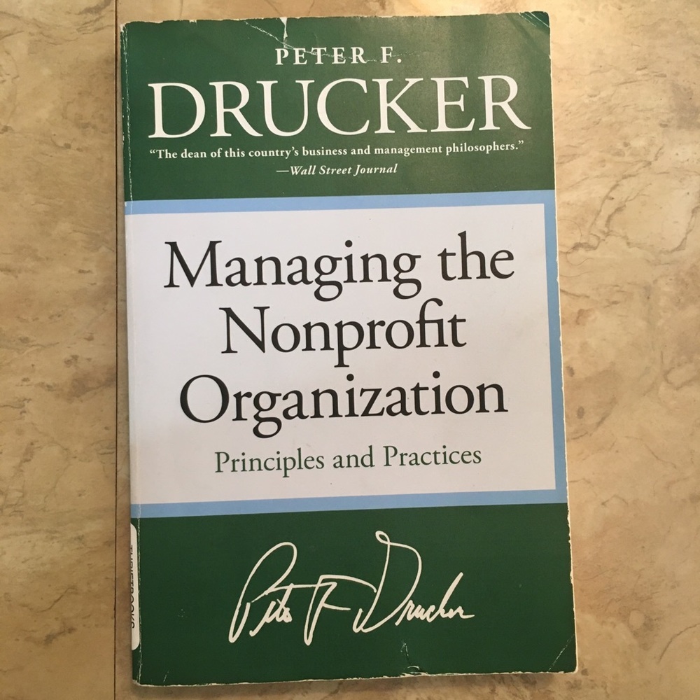 Peter Drucker Managing the Nonprofit Organization